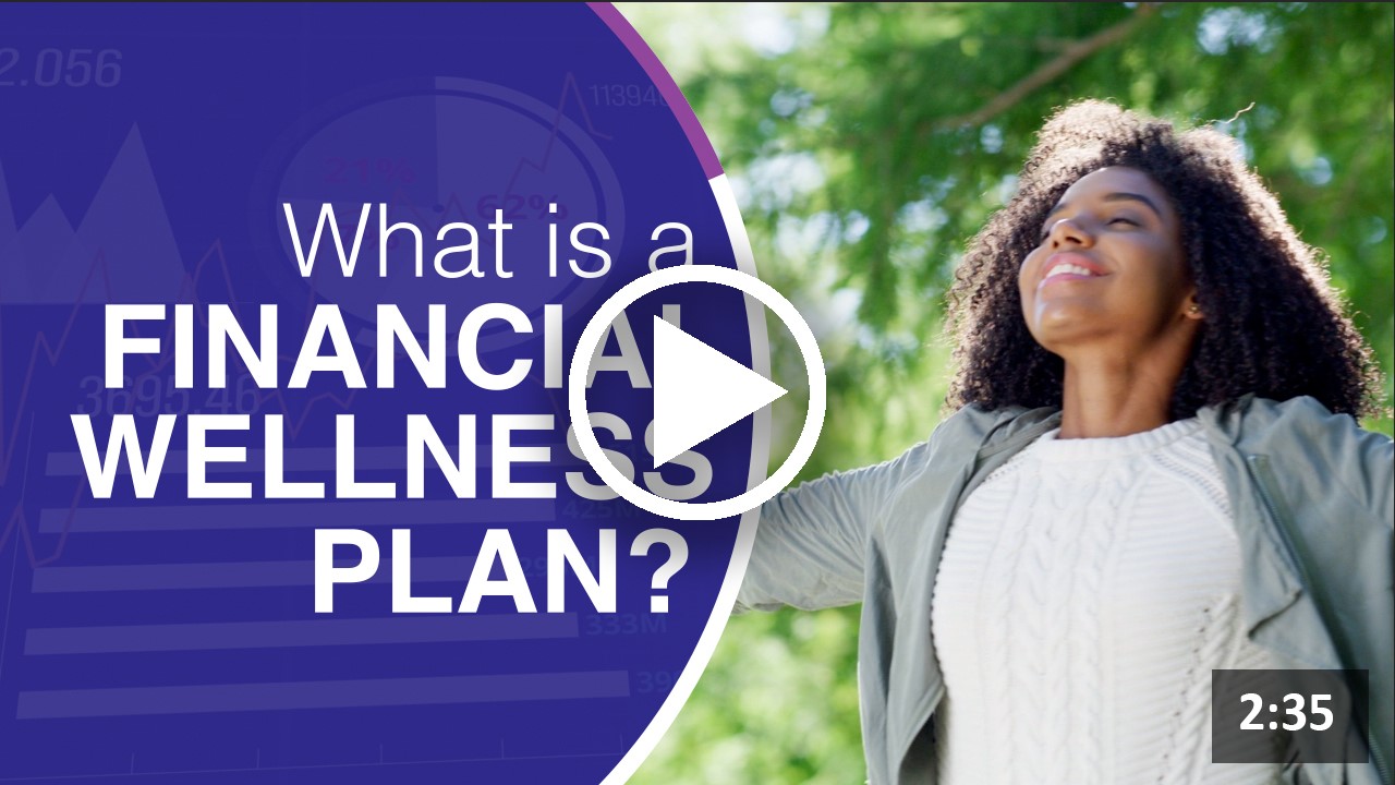 What Is a Financial Wellness Plan?